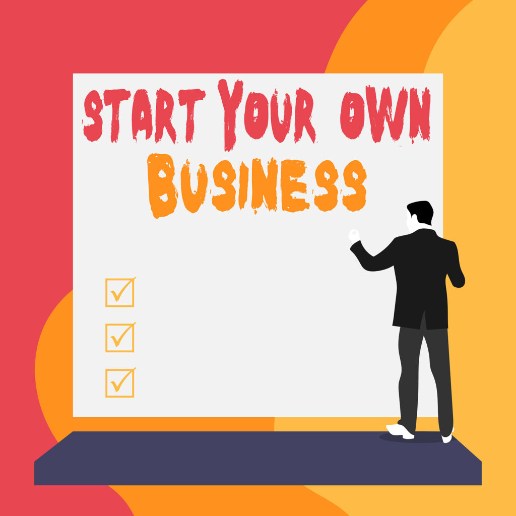 start your own business